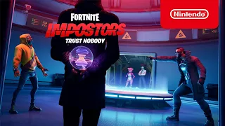 Fortnite Impostors - Launch Trailer - Nintendo Switch