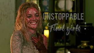 Multi-horror | Final girls • Unstoppable
