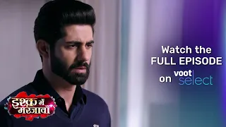 Ishq Mein Marjawan S2 | Vansh Keeps His Guard