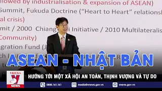 ASEAN - Nhật Bản: Hướng tới một xã hội an toàn, thịnh vượng và tự do - Tin thế giới - VNEWS