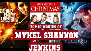 Mykel Shannon Jenkins Top 10 Movies | Best 10 Movie of Mykel Shannon Jenkins