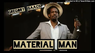 Gregory Isaacs - Material Man ( HQ Audio )