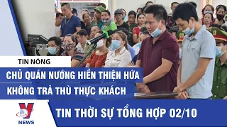 Chủ quán nướng Hiền Thiện hứa không trả thù thực khách | VNEWS