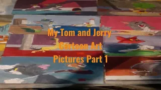 My Tom and Jerry Cartoon Art Pictures Part 1