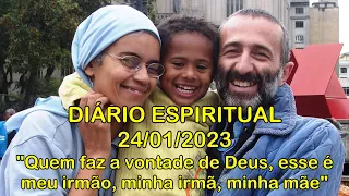 DIÁRIO ESPIRITUAL MISSÃO BELÉM - 24/01/2023 - Mc 3,31-35