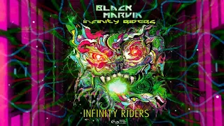 Black Marvin - Infinity Riders