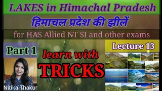 Lakes in Himachal Pradesh ( PART 1 ) by Nitika Thakur हिमाचल प्रदेश की झीलें