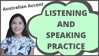 Australian Accent: Listening AND Speaking Practice! | Moments with KT