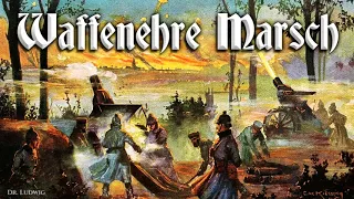 Waffenehre-Marsch [German march]