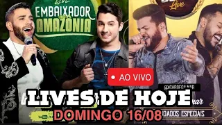 LIVES DE HOJE DOMINGO 16/08 - LIVES AO VIVO AGORA - GUSTTAVO LIMA E JONAS ESTICADO NA AMAZÔNIA