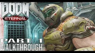 DOOM ETERNAL Gameplay Walkthrough Part 1 Full Game - No Commentary (#DoomEternal Xbox One X)