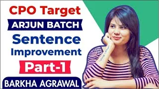 Sentence Improvement Part 1 || CPO || By Barkha Agrawal