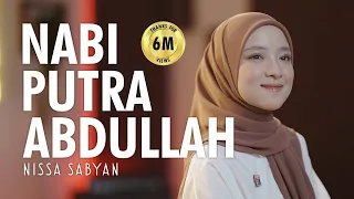 NABI PUTRA ABDULLAH ( SHOLAWAT ) - NISSA SABYAN