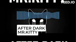 MrKitty   After Dark 71432347 (ВСЕ СЕРИЙ МУЗЫКИ)