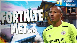 FORTNITE MET ELOY ROOM (PSV VOETBALLER) - Fortnite met ProfVoetballers #4