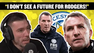 "I DON'T THINK THERE'S A FUTURE!" Darren Ambrose says it may be time for Rodgers to leave Leicester!