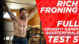 BURN IT DOWN // RICH FRONING’S CrossFit Games QUARTERFINALS TEST 5