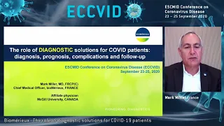 The role of diagnostic solutions for COVID-19 patients - ECCVID 2020 - Mark Miller