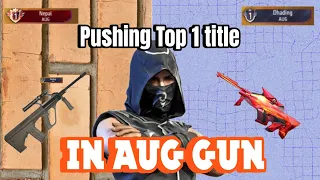 Pushing for Top 1 in AUG gun  Free Fire Weapon glory Push | Ep-2 ||mr utsav ||