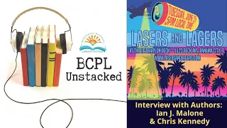 BCPL Unstacked Podcast: Unwind with Ian J. Malone and Chris Kennedy