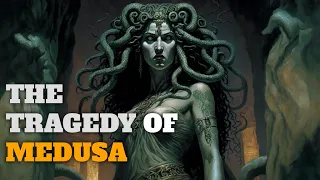 The Tragedy of Medusa - The Beautiful Gorgon