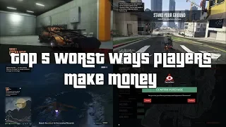 GTA Online Top 5 Worst Ways That Players Use To Make Money!