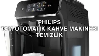 Philips Tam Otomatik Kahve Makinesi Temizleme