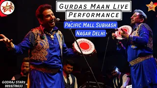 Gurdas Maan Live at Pacific Mall Subhash Nagar Delhi Full Video