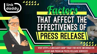 Factors that Affect the Effectiveness of a Press Release