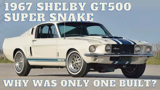 1967 GT500 Super Snake the One & Only