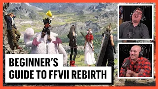 A Beginner's Guide To Final Fantasy VII Rebirth