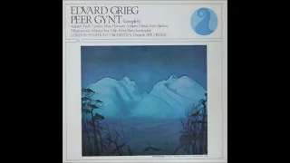 Edvard Grieg : Peer Gynt, incidental music to the play by Ibsen Op. 23 (1874-75 rev. 1891-92)