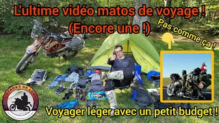 Encore un mec qui te dit comment voyager léger à moto ! (bivouac, budget, poids, ...)