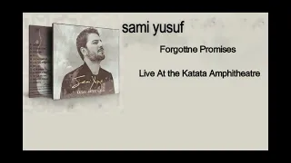 Sami Yusuf Forgotten Promises  Live At the Katata Amphitheatre