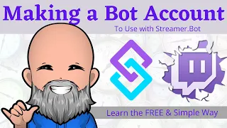 How to Create a FREE Twitch Bot Account for Streamer.Bot