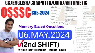 2nd Shift OSSSC CRE-2024 |Second Shift |6.MAY 2024 |LSI,FORESTER |Memory Based Question |06.05.2024