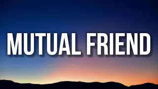 Jessie Reyez - Mutual Friend (Lyrics)