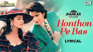 Honthon Pe Bas Tera Naam Hai ((Jhankar)) | Kumar Sanu | Lata Mangeshkar | Jhankar Hindi Love Song