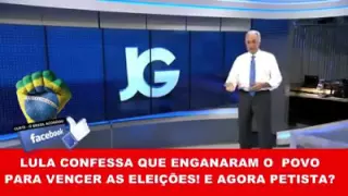 Lula confessa que enganou o povo para ganhar eleição