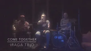 iRAGA TRIO BAND “Come Together” - The Beatles - Wedding Band Bali - Jazz Band Bali