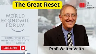 The Great Reset - Prof  Walter Veith