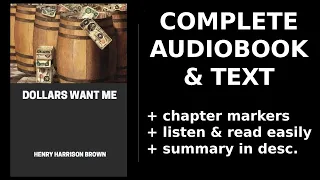 Dollars Want Me. By Henry Harrison Brown. Audiobook