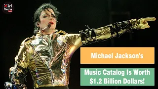 Michael Jackson's Music Catalog Is Worth $1.2 Billion Dollars!