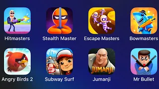 Hitmasters,Stealth Master,Escape Masters,Bowmasters,Angry Birds 2,Subway Surfers,Jumanji Run,Mr Bull