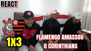 REACT CORINTHIANS 1X3 FLAMENGO - FLAMENGO JOGOU MUITO