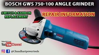 Bosch GWS 750-100 Professional Angle Grinder || Switch Replacement & Karbon Replacement #bosch
