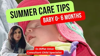 Summer Care Tips for Baby|Garmiyon Mein Baby Care Kaise kare
