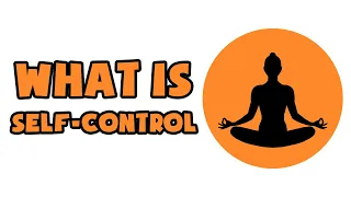 What is Self-Control | Explained in 2 min