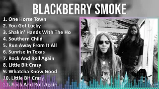 Blackberry Smoke 2024 MIX Favorite Songs - One Horse Town, You Got Lucky, Shakin' Hands With The...