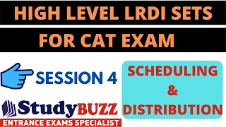 High level LRDI sets for CAT exam: Simple way to solve Scheduling & Distribution problem sets